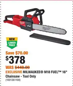 Home Depot EXCLUSIVE MILWAUKEE M18 FUEL 16 Chainsaw - Tool Only offer