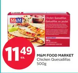 Rexall M&M FOOD MARKET Chicken Quesadillas offer