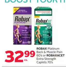 Rexall ROBAX Platinum Back & Muscle Pain 60' s or ROBAXACET Extra Strength Caplets 70' s offer