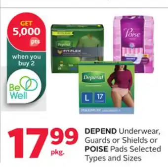 Rexall DEPEND Underwear, Guards or Shields or POISE Pads offer