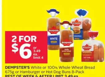 Rexall DEMPSTER'S White or 100% Whole Wheat Bread 675g or Hamburger or Hot Dog Buns 8-Pack offer