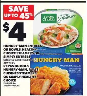 Independent City Market HUNGRY-MAN ENTRÉES OR BOWLS, HEALTHY CHOICE STEAMERS OR SIMPLY ENTRÉES, 259-455 G offer