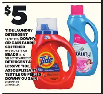 Independent City Market TIDE LAUNDRY DETERGENT, 11L/12-16'S, DOWNY OR GAIN FABRIC SOFTENER, 946 ML-1.31 L OR BEADS offer