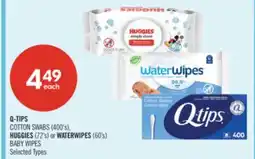 Shoppers Drug Mart Q-TIPS COTTON SWABS (400's), HUGGIES (72's) or WATERWIPES (60's) BABY WIPES offer