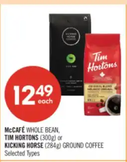 Shoppers Drug Mart McCAFÉ WHOLE BEAN, TIM HORTONS (300g) or KICKING HORSE (284g) GROUND COFFEE offer