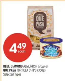 Shoppers Drug Mart BLUE DIAMOND ALMONDS (170g) or QUE PASA TORTILLA CHIPS (350g) offer