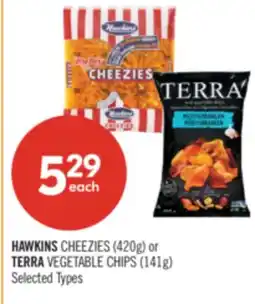 Shoppers Drug Mart HAWKINS CHEEZIES (420g) or TERRA VEGETABLE CHIPS (141g) offer