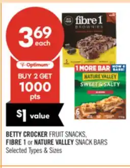 Shoppers Drug Mart BETTY CROCKER FRUIT SNACKS, FIBRE 1 or NATURE VALLEY SNACK BARS offer