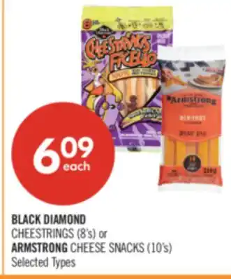 Shoppers Drug Mart BLACK DIAMOND CHEESTRINGS (8's) or ARMSTRONG CHEESE SNACKS (10's) offer