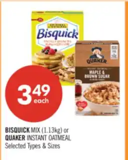 Shoppers Drug Mart BISQUICK MIX (1.13kg) or QUAKER INSTANT OATMEAL offer