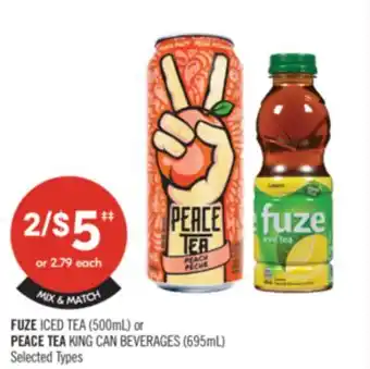 Shoppers Drug Mart FUZE ICED TEA (500mL) or PEACE TEA KING CAN BEVERAGES (695mL) offer