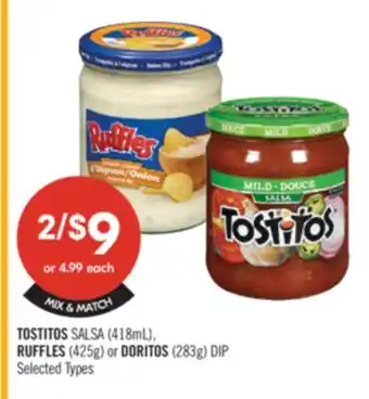 Shoppers Drug Mart TOSTITOS SALSA (418mL), RUFFLES (425g) or DORITOS (283g) DIP offer