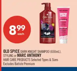 Shoppers Drug Mart OLD SPICE DARK KNIGHT SHAMPOO (650mL), STYLING or MARC ANTHONY HAIR CARE PRODUCTS offer