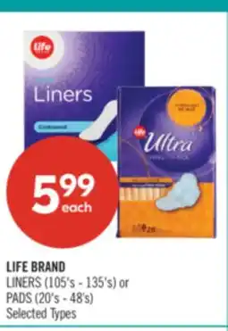 Shoppers Drug Mart LIFE BRAND LINERS (105's - 135's) or PADS (20's - 48's) offer
