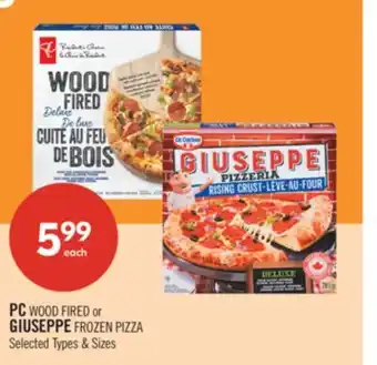 Shoppers Drug Mart PC WOOD FIRED or GIUSEPPE FROZEN PIZZA offer