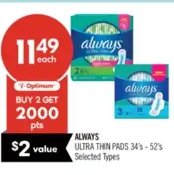 Shoppers Drug Mart ALWAYS ULTRA THIN PADS offer