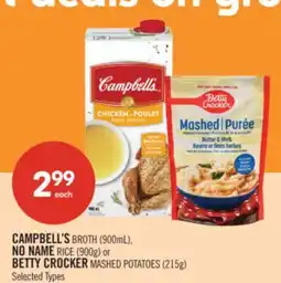 Shoppers Drug Mart CAMPBELL'S BROTH (900mL), NO NAME RICE (900g) or BETTY CROCKER MASHED POTATOES (215g) offer