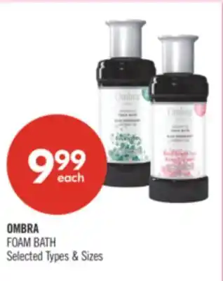 Shoppers Drug Mart OMBRA FOAM BATH offer