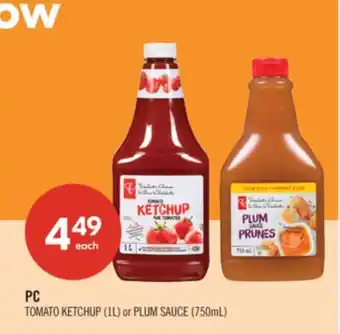 Shoppers Drug Mart PC TOMATO KETCHUP (1L) or PLUM SAUCE (750mL) offer