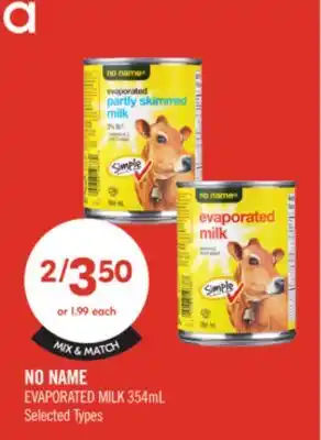 Shoppers Drug Mart NO NAME EVAPORATED MILK 354mL offer