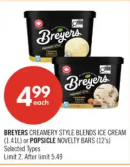 Shoppers Drug Mart BREYERS CREAMERY STYLE BLENDS ICE CREAM (1.41L) or POPSICLE NOVELTY BARS (12's) offer
