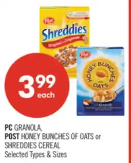 Shoppers Drug Mart PC GRANOLA, POST HONEY BUNCHES OF OATS or SHREDDIES CEREAL offer
