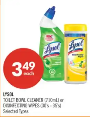 Shoppers Drug Mart LYSOL TOILET BOWL CLEANER (710mL) or DISINFECTING WIPES (30's - 35's) offer