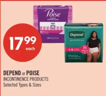 Shoppers Drug Mart DEPEND or POISE INCONTINENCE PRODUCTS offer