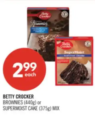 Shoppers Drug Mart BETTY CROCKER BROWNIES (440g) or SUPERMOIST CAKE (375g) MIX offer