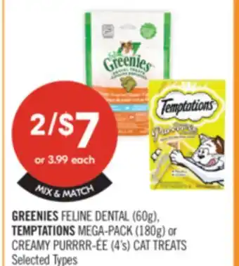 Shoppers Drug Mart GREENIES FELINE DENTAL (60g), TEMPTATIONS MEGA-PACK (180g) or CREAMY PURRRR-EE (4's) CAT TREATS offer