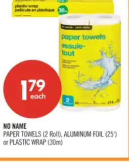 Shoppers Drug Mart NO NAME PAPER TOWELS (2 Roll), ALUMINUM FOIL (25') or PLASTIC WRAP (30m) offer