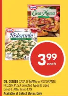 Shoppers Drug Mart Dr. Oetker Casa Di Mama or Ristorante Frozen Pizza offer
