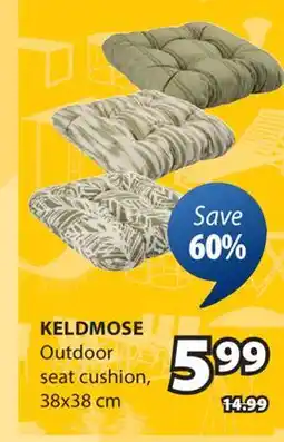 JYSK KELDMOSE Outdoor seat cushion offer