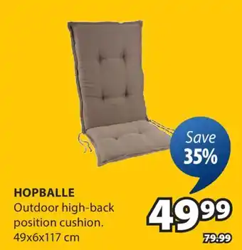 JYSK HOPBALLE Outdoor high-back position cushion offer