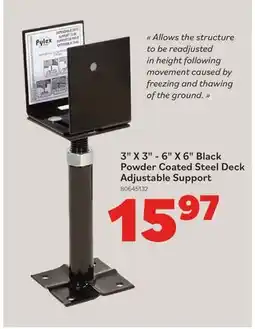 Matériaux Pont Masson 3-in x 3-in to 6-in x 6-in Black Powder Coated Steel Deck Adjustable Support offer