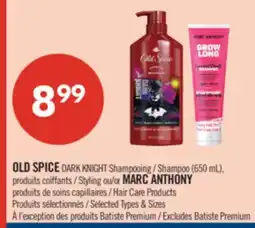 Pharmaprix OLD SPICE DARK KNIGHT Shampoo (650 mL), Styling or MARC ANTHONY Hair Care offer