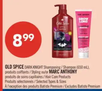 Pharmaprix OLD SPICE DARK KNIGHT Shampoo (650 mL), Styling or MARC ANTHONY Hair Care offer