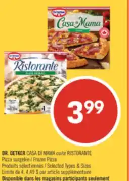 Pharmaprix DR. OETKER CASA DI MAMA or RISTORANTE Frozen Pizza offer