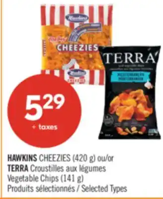 Pharmaprix HAWKINS CHEEZIES (420 g) or Vegetable Chips (141 g) offer