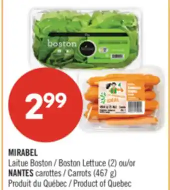 Pharmaprix MIRABEL Boston Lettuce (2) or NANTES Carrots (467 g) offer