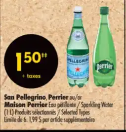 Pharmaprix San Pellegrino, Perrier or Maison Perrier Sparkling Water offer