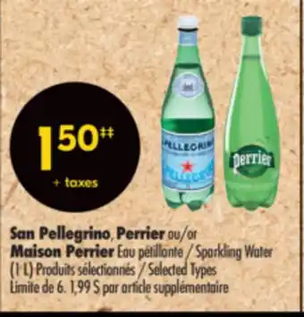 Pharmaprix San Pellegrino, Perrier or Maison Perrier Sparkling Water offer