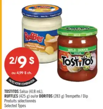 Pharmaprix TOSTITOS Salsa (418 mL), RUFFLES (425 g) or DORITOS (283 g) Dip offer