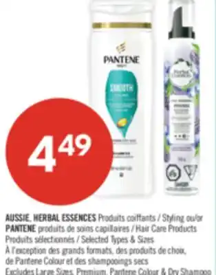 Pharmaprix AUSSIE, HERBAL ESSENCES Styling or PANTENE Hair Care Products offer