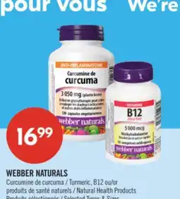 Pharmaprix WEBBER NATURALS Turmeric, B12 or Natural Health Products offer