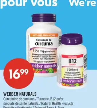Pharmaprix WEBBER NATURALS Turmeric, B12 or Natural Health Products offer