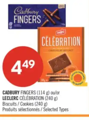 Pharmaprix CADBURY FINGERS (114 g) or LECLERC CÉLÉBRATION (240 g) Cookies (240 g) offer