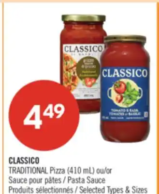 Pharmaprix CLASSICO TRADITIONAL Pizza (410 mL) or Pasta Sauce offer