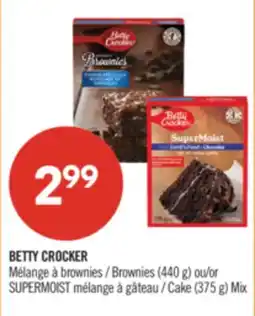 Pharmaprix BETTY CROCKER Brownies (440 g) or SUPERMOIST Cake (375 g) Mix offer