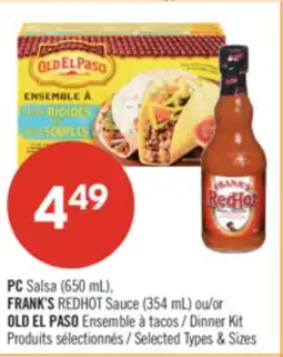 Pharmaprix PC Salsa (650 ml), FRANK'S REDHOT Sauce (354 ml) or OLD EL PASO Dinner Kit offer